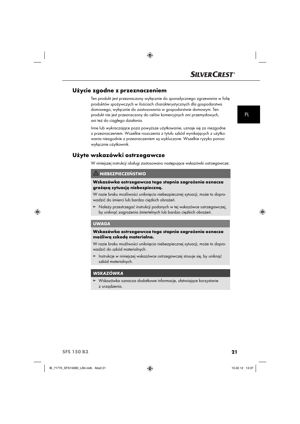 Użycie zgodne z przeznaczeniem, Użyte wskazówki ostrzegawcze | Silvercrest SFS 150 B3 User Manual | Page 23 / 104