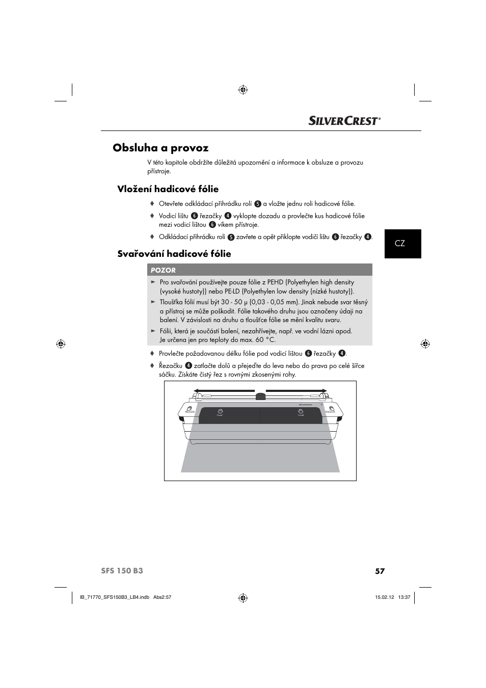 Obsluha a provoz, Vložení hadicové fólie, Svařování hadicové fólie | Silvercrest SFS 150 B3 User Manual | Page 59 / 104