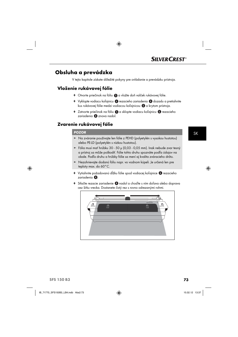 Obsluha a prevádzka, Vloženie rukávovej fólie, Zvarenie rukávovej fólie | Silvercrest SFS 150 B3 User Manual | Page 75 / 104