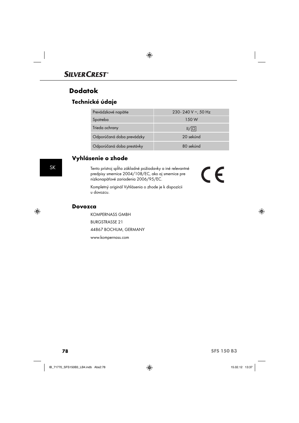 Dodatok, Technické údaje, Vyhlásenie o zhode | Dovozca | Silvercrest SFS 150 B3 User Manual | Page 80 / 104