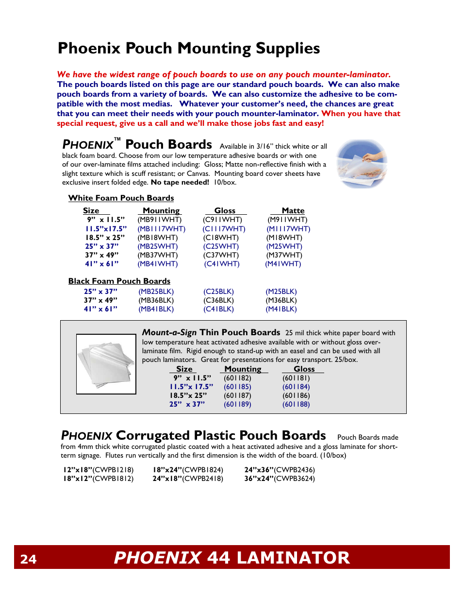 Phoenix pouch mounting supplies, Phoenix 44 laminator, Pouch boards | Corrugated plastic pouch boards, Hoenix | Demco PHOENIX ML44 User Manual | Page 24 / 25