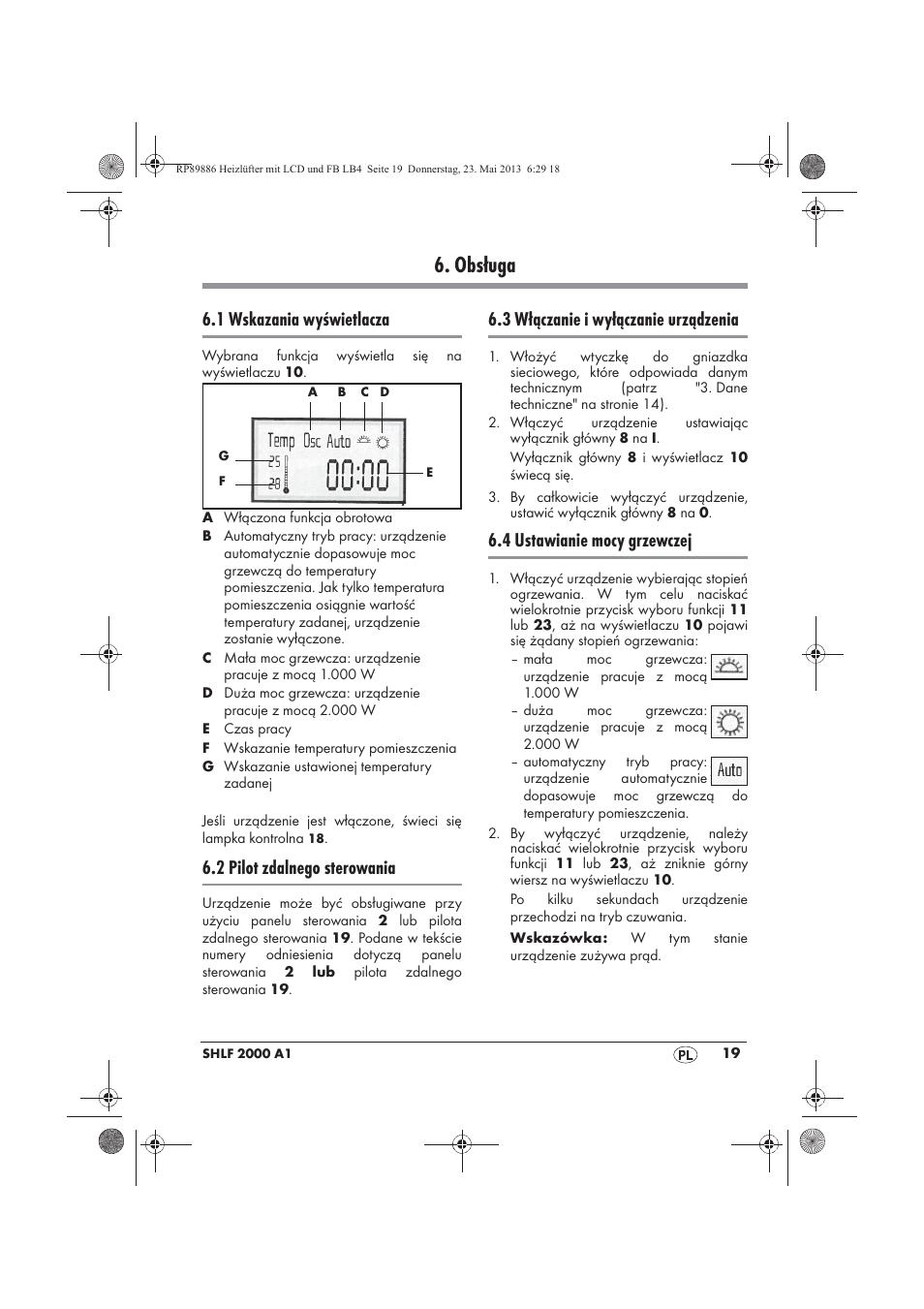 Obsługa, 1 wskazania wyświetlacza, 2 pilot zdalnego sterowania | 3 włączanie i wyłączanie urządzenia, 4 ustawianie mocy grzewczej | Silvercrest SHLF 2000 A1 User Manual | Page 21 / 86