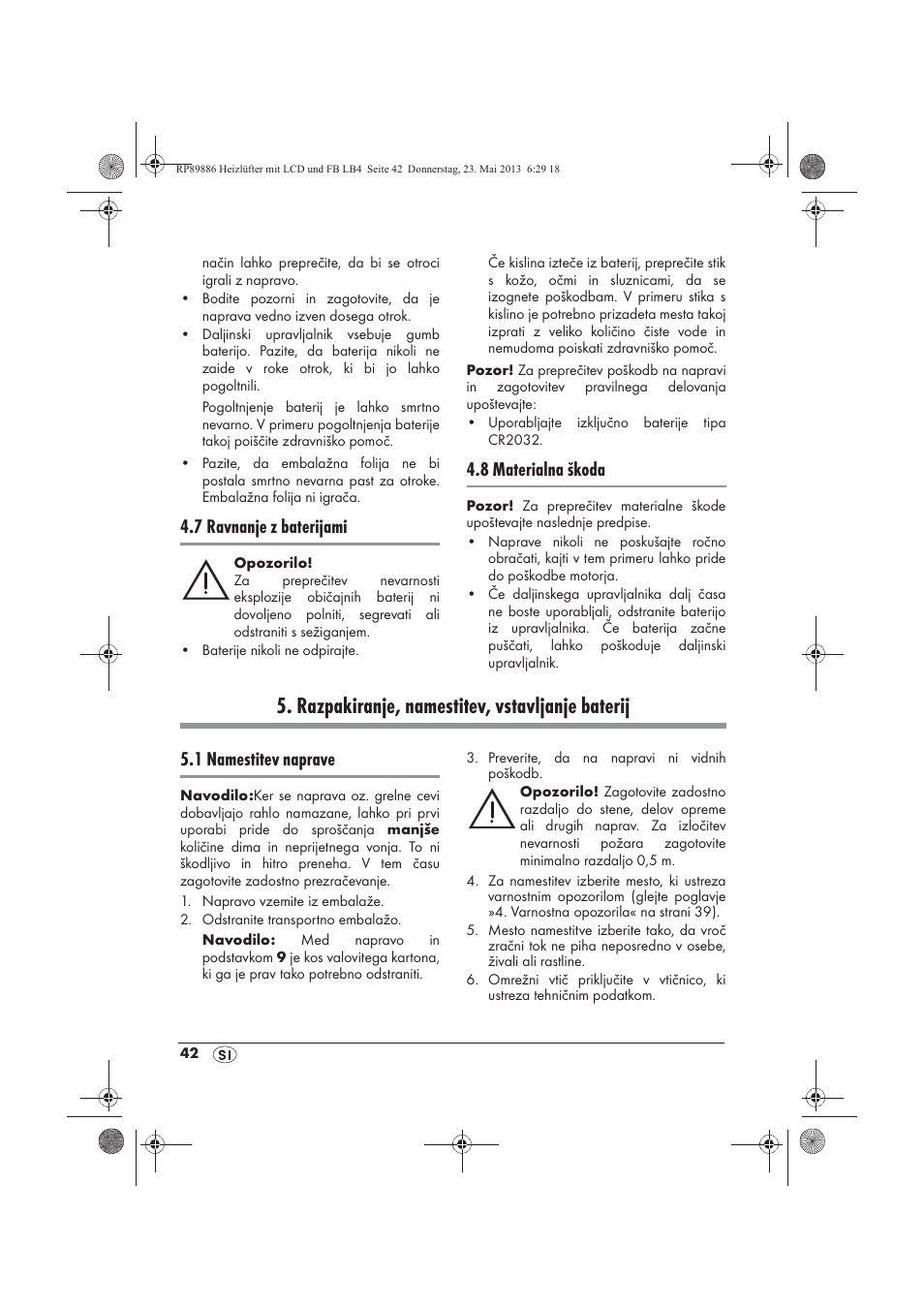 Razpakiranje, namestitev, vstavljanje baterij, 7 ravnanje z baterijami, 8 materialna škoda | 1 namestitev naprave | Silvercrest SHLF 2000 A1 User Manual | Page 44 / 86
