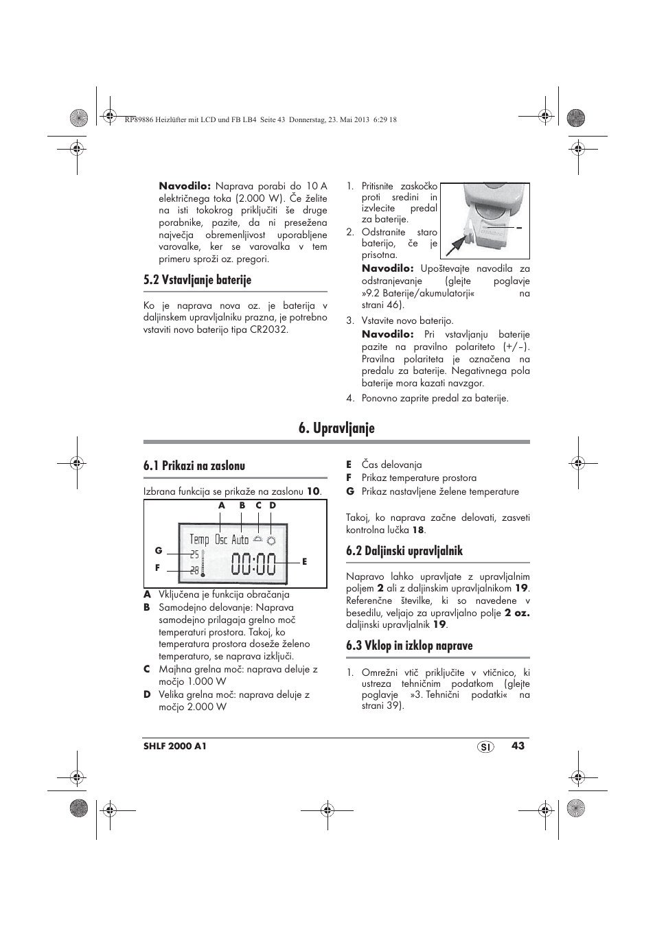 Upravljanje, 2 vstavljanje baterije, 1 prikazi na zaslonu | 2 daljinski upravljalnik, 3 vklop in izklop naprave | Silvercrest SHLF 2000 A1 User Manual | Page 45 / 86