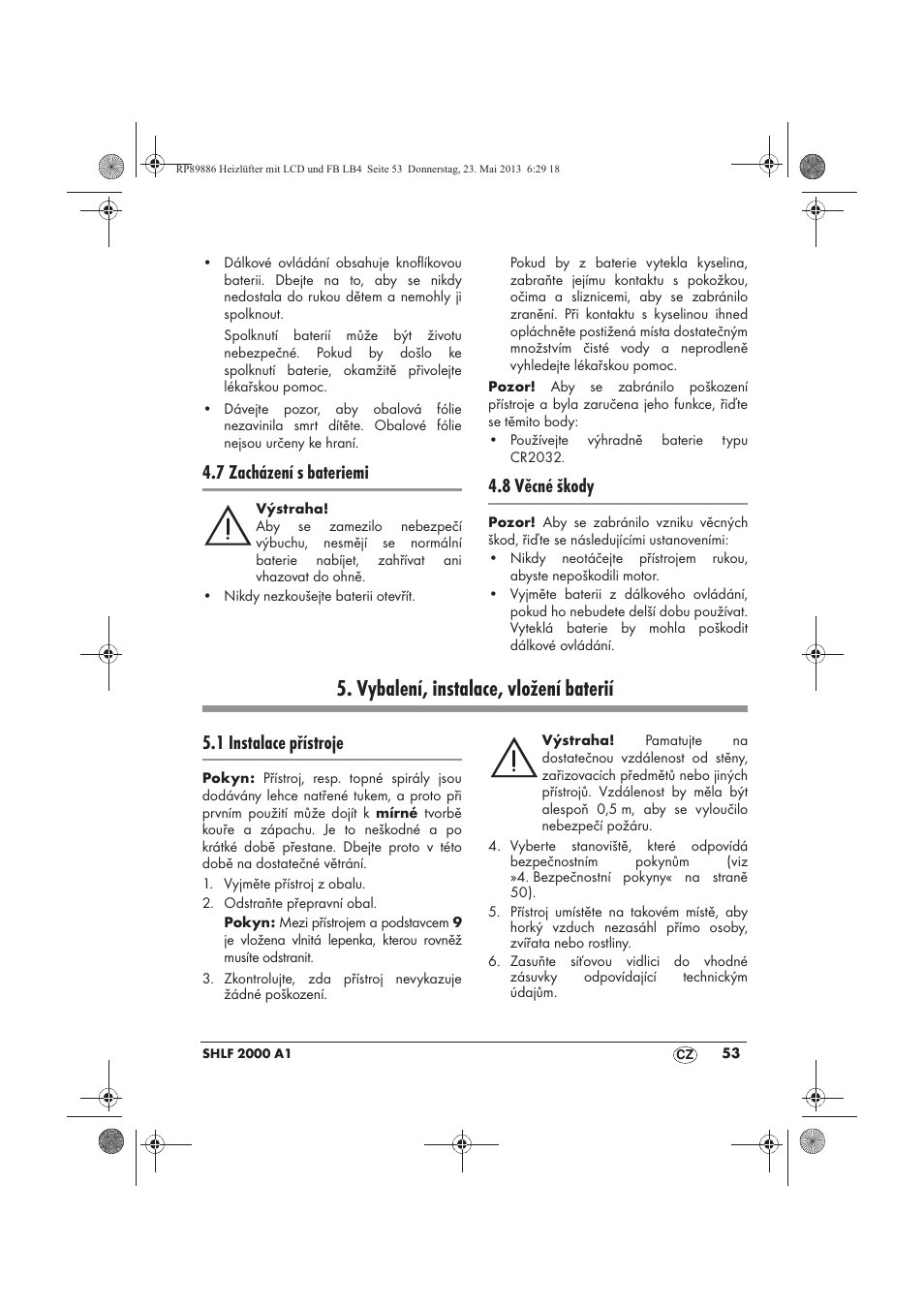 Vybalení, instalace, vložení baterií, 7 zacházení s bateriemi, 8 věcné škody | 1 instalace přístroje | Silvercrest SHLF 2000 A1 User Manual | Page 55 / 86