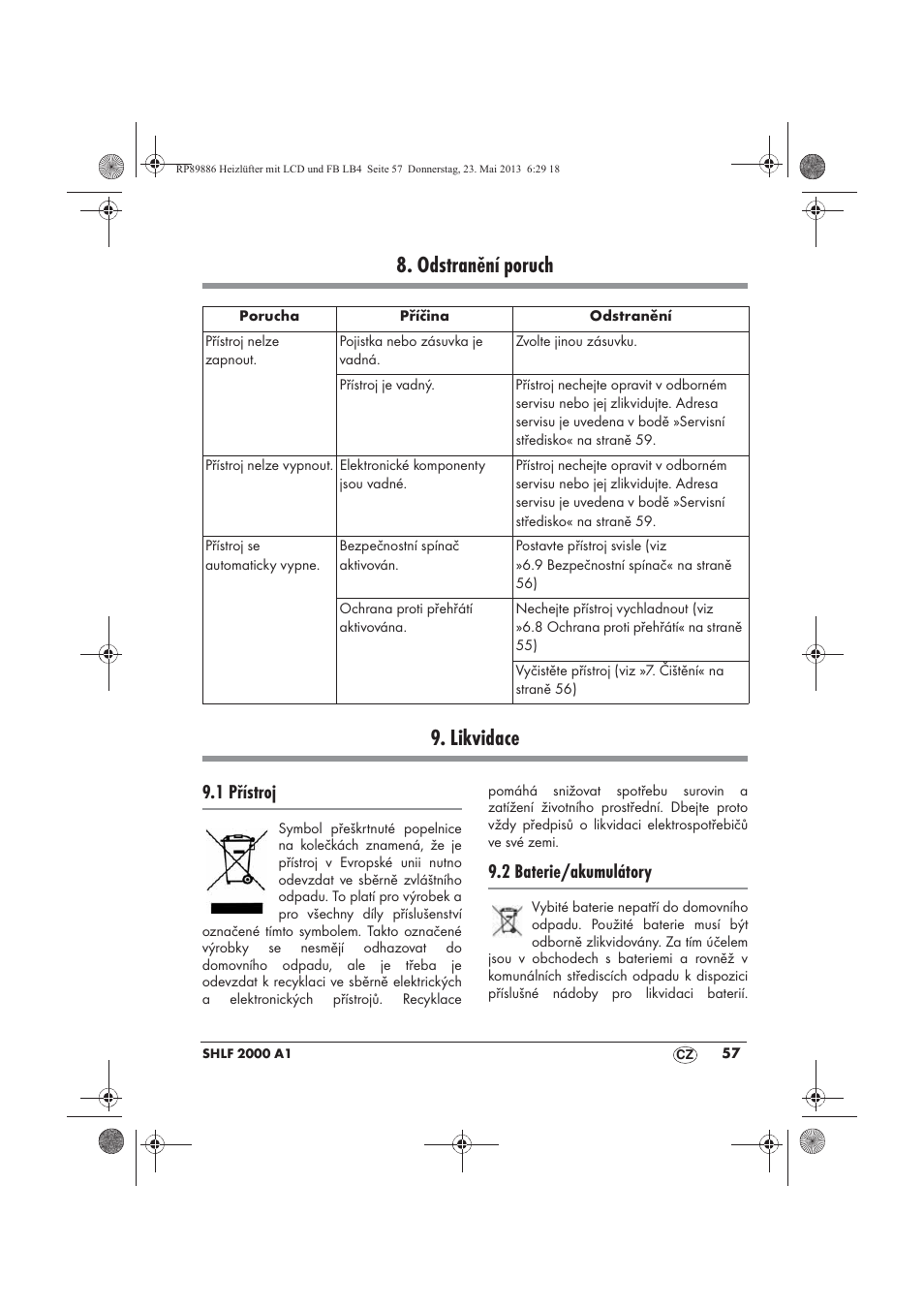 Odstranění poruch 9. likvidace, 1 přístroj, 2 baterie/akumulátory | Silvercrest SHLF 2000 A1 User Manual | Page 59 / 86