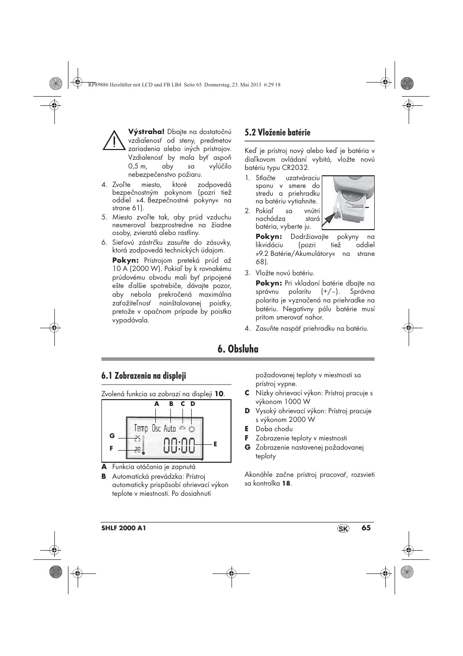 Obsluha, 2 vloženie batérie, 1 zobrazenia na displeji | Silvercrest SHLF 2000 A1 User Manual | Page 67 / 86