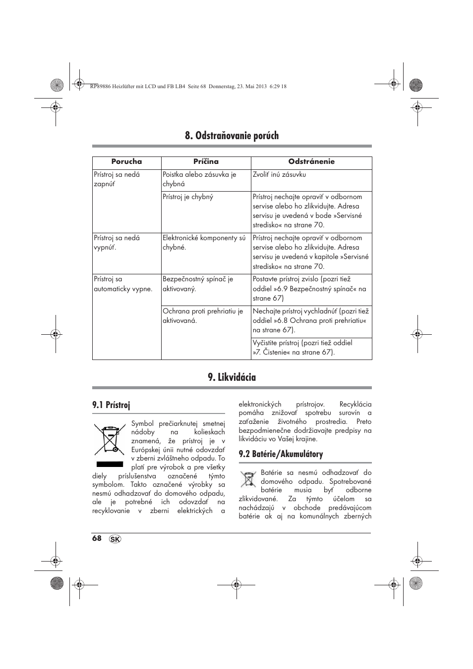 Odstraňovanie porúch 9. likvidácia, 1 prístroj, 2 batérie/akumulátory | Silvercrest SHLF 2000 A1 User Manual | Page 70 / 86