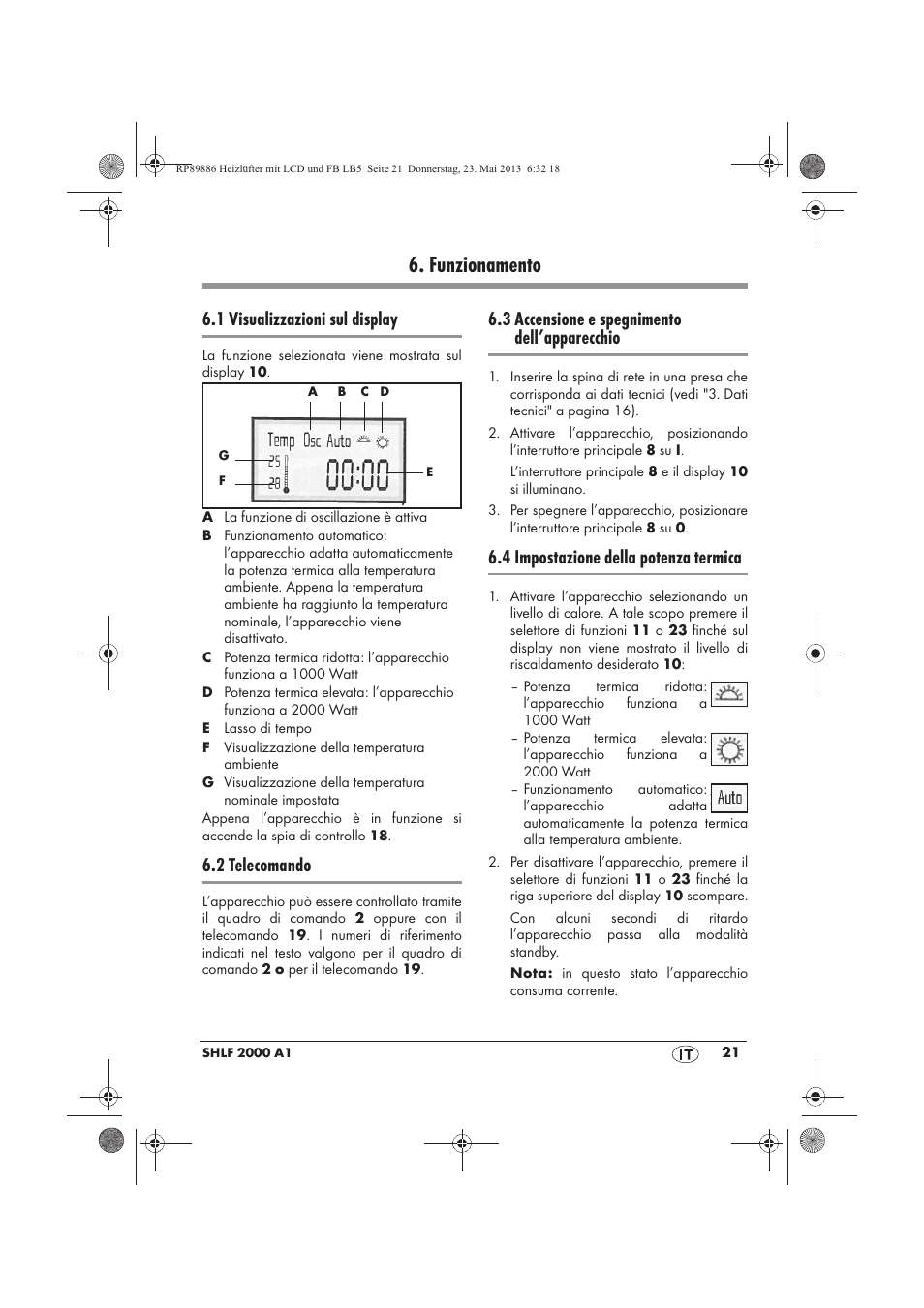 Funzionamento, 1 visualizzazioni sul display, 2 telecomando | 3 accensione e spegnimento dell’apparecchio, 4 impostazione della potenza termica | Silvercrest SHLF 2000 A1 User Manual | Page 23 / 66