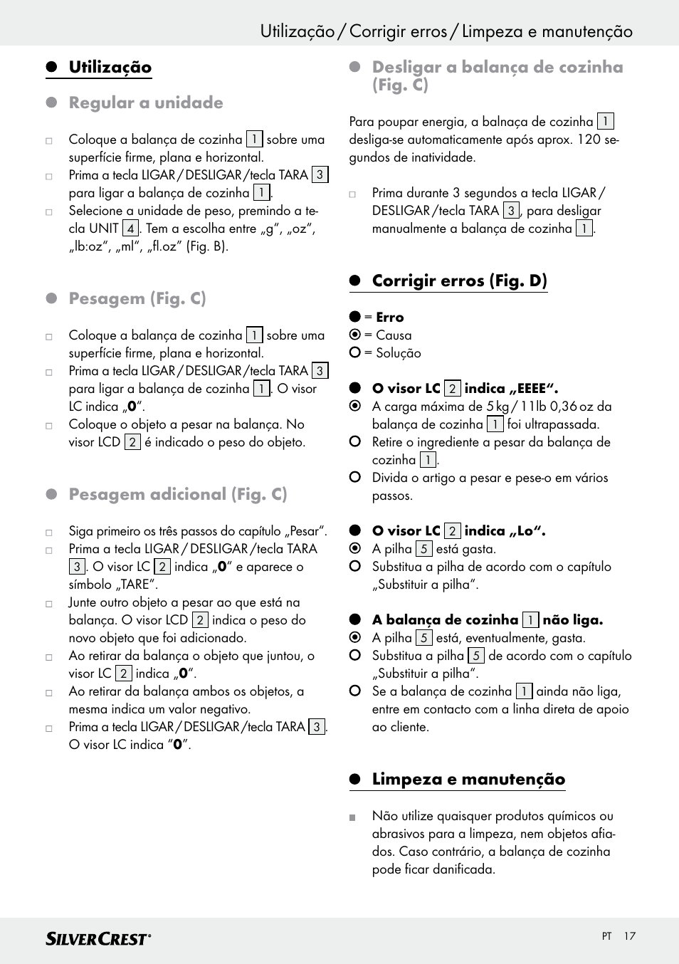 Utilização / corrigir erros / limpeza e manutenção, Utilização regular a unidade, Pesagem (fig. c) | Pesagem adicional (fig. c), Desligar a balança de cozinha (fig. c), Corrigir erros (fig. d), Limpeza e manutenção | Silvercrest SKWD A1 User Manual | Page 17 / 38