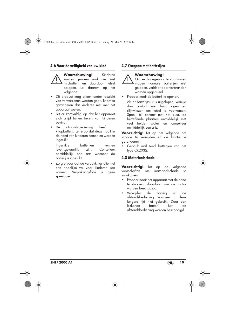 6 voor de veiligheid van uw kind, 7 omgaan met batterijen, 8 materiaalschade | Silvercrest SHLF 2000 A1 User Manual | Page 21 / 54