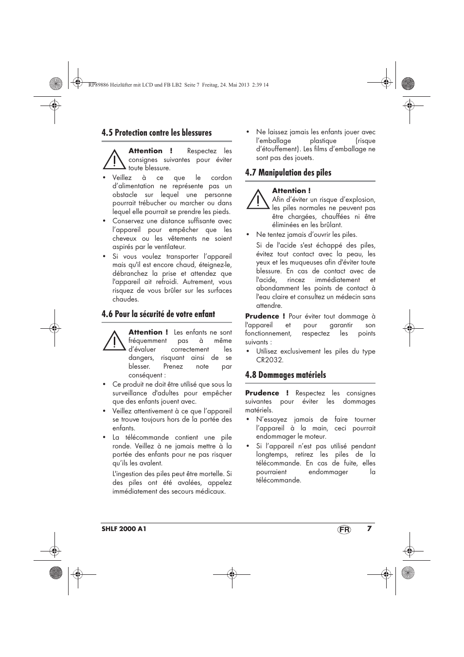 5 protection contre les blessures, 6 pour la sécurité de votre enfant, 7 manipulation des piles | 8 dommages matériels | Silvercrest SHLF 2000 A1 User Manual | Page 9 / 54