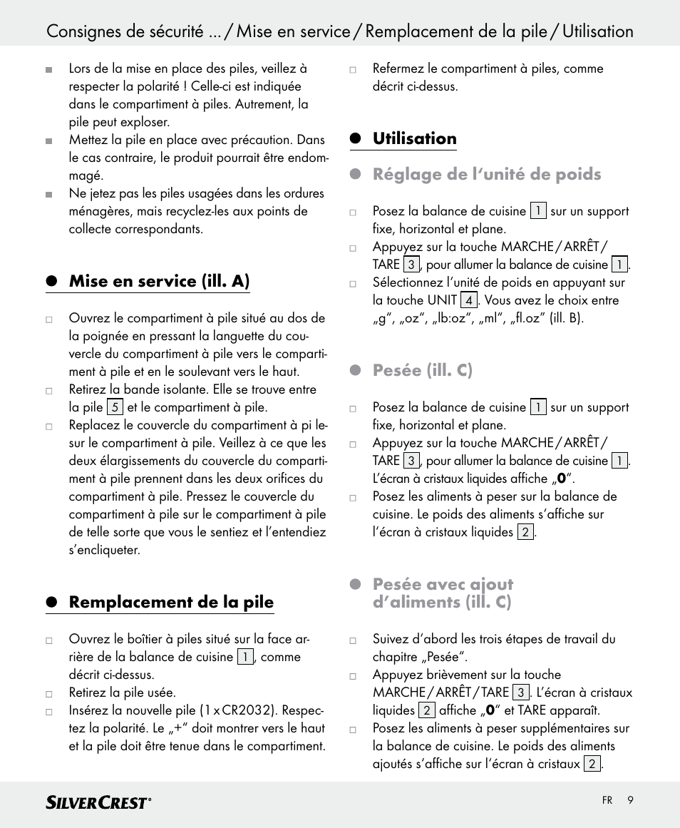 Mise en service (ill. a), Remplacement de la pile, Utilisation réglage de l‘unité de poids | Pesée (ill. c), Pesée avec ajout d’aliments (ill. c) | Silvercrest SKWD A1 User Manual | Page 9 / 30
