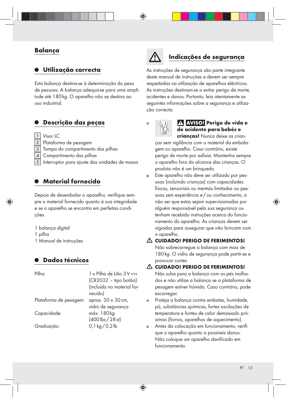 Balança utilização correcta, Descrição das peças, Material fornecido | Dados técnicos, Indicações de segurança | Silvercrest Z29777A / Z29777B User Manual | Page 13 / 24