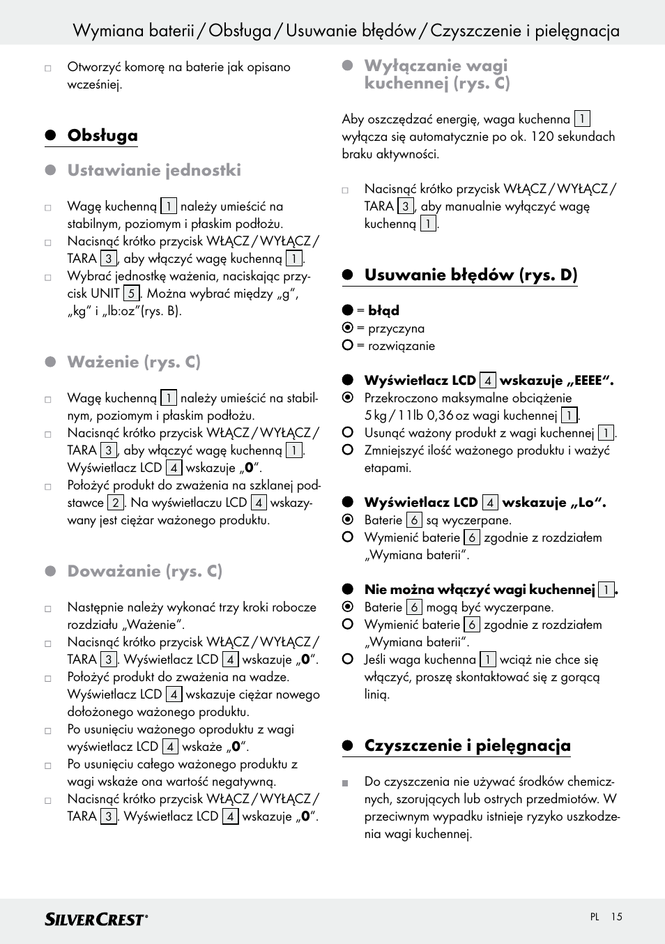 Obsługa ustawianie jednostki, Ważenie (rys. c), Doważanie (rys. c) | Wyłączanie wagi kuchennej (rys. c), Usuwanie błędów (rys. d), Czyszczenie i pielęgnacja | Silvercrest SKWD A1 User Manual | Page 15 / 54