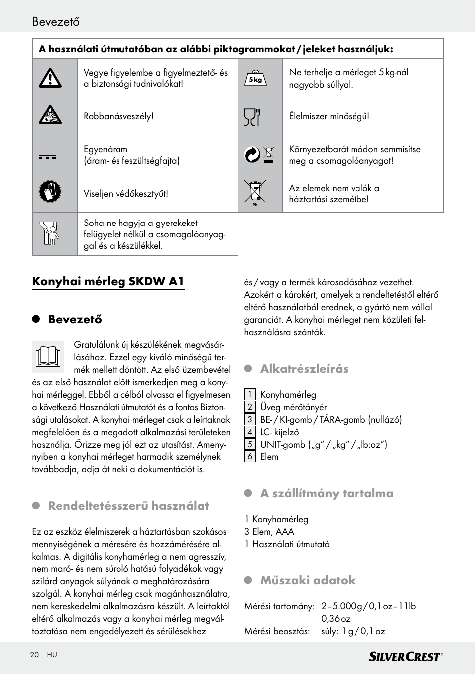 Bevezető, Konyhai mérleg skdw a1 bevezető, Rendeltetésszerű használat | Alkatrészleírás, A szállítmány tartalma, Műszaki adatok | Silvercrest SKWD A1 User Manual | Page 20 / 54