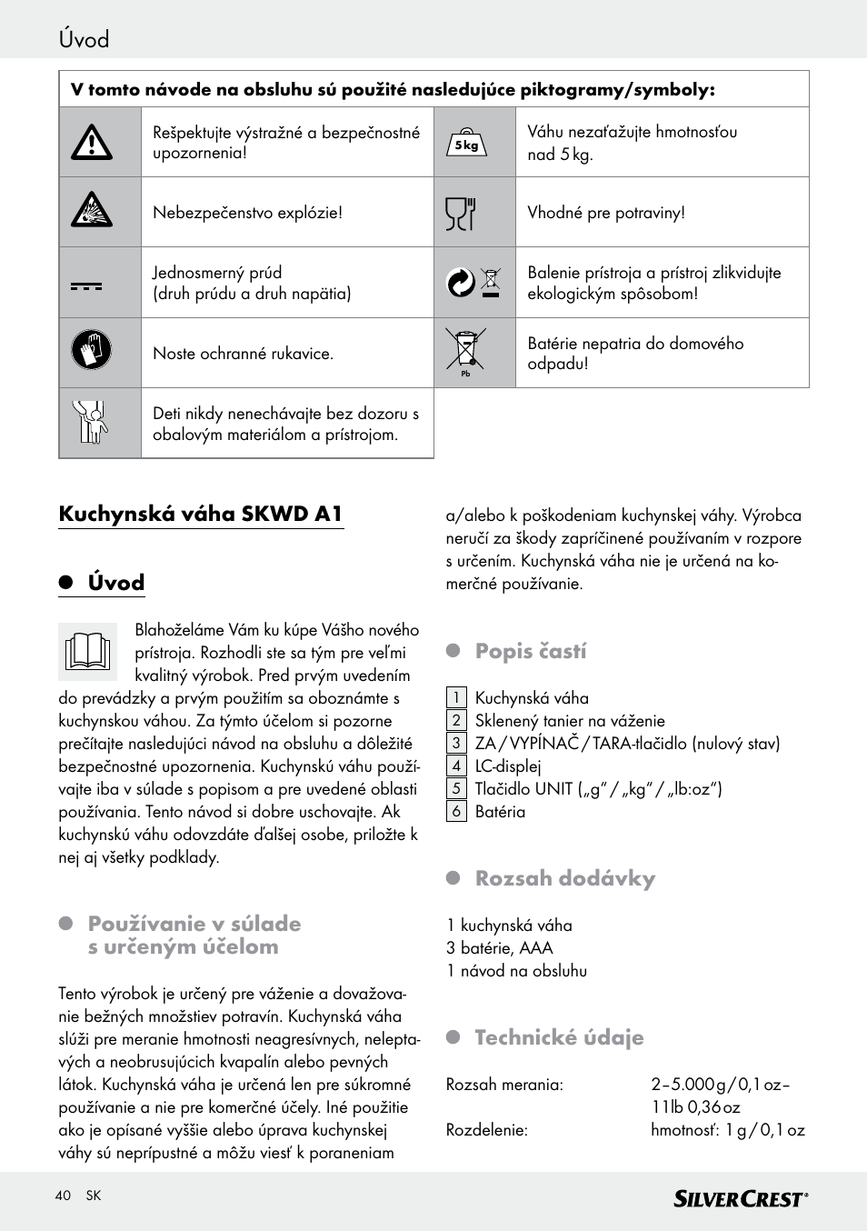 Úvod, Kuchynská váha skwd a1 úvod, Používanie v súlade s určeným účelom | Popis častí, Rozsah dodávky, Technické údaje | Silvercrest SKWD A1 User Manual | Page 40 / 54