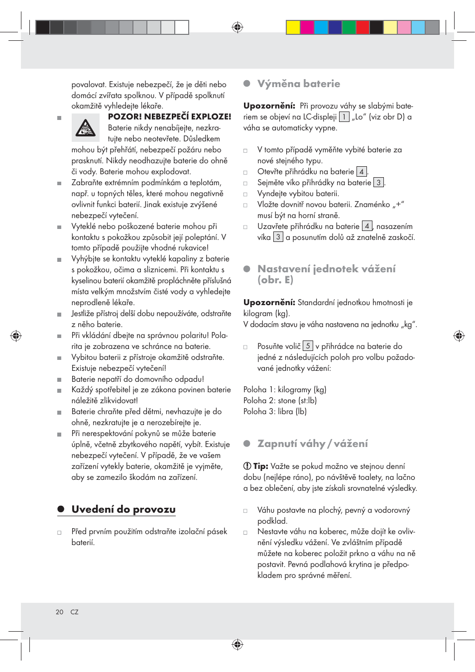 Uvedení do provozu, Výměna baterie, Zapnutí váhy / vážení | Silvercrest Z29777A / Z29777B User Manual | Page 20 / 30