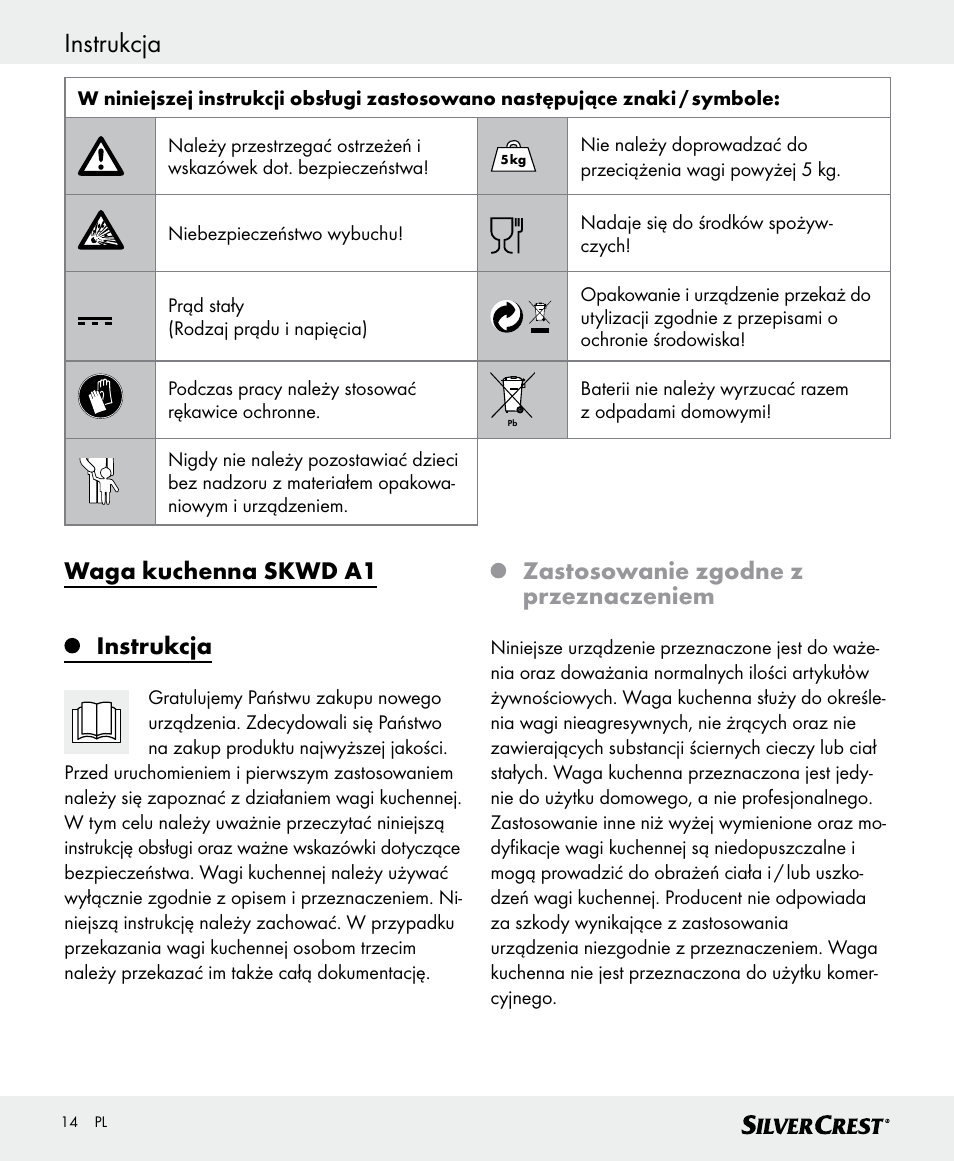 Instrukcja, Waga kuchenna skwd a1 instrukcja, Zastosowanie zgodne z przeznaczeniem | Silvercrest SKWD A1 User Manual | Page 14 / 62