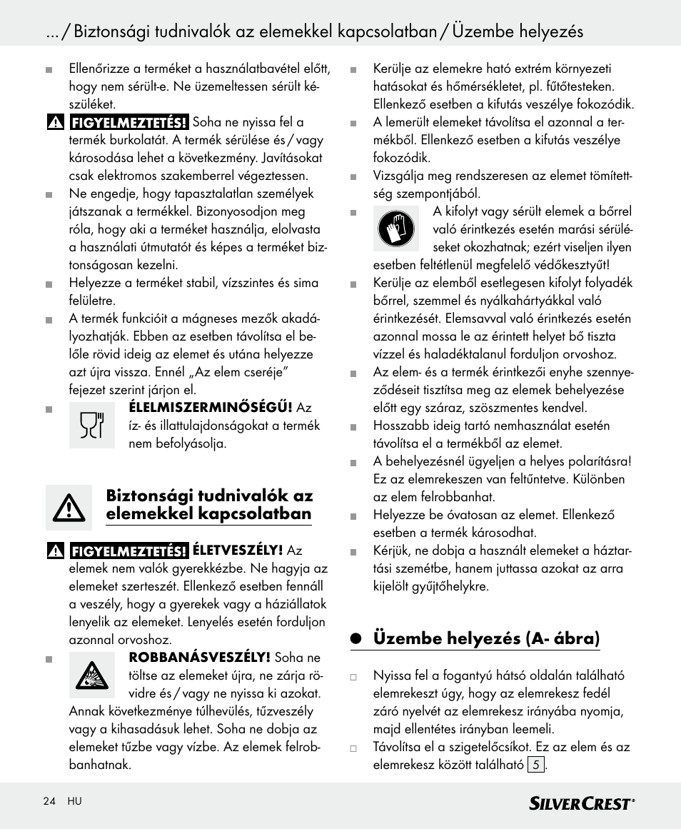 Biztonsági tudnivalók az elemekkel kapcsolatban, Üzembe helyezés (a- ábra) | Silvercrest SKWD A1 User Manual | Page 24 / 62