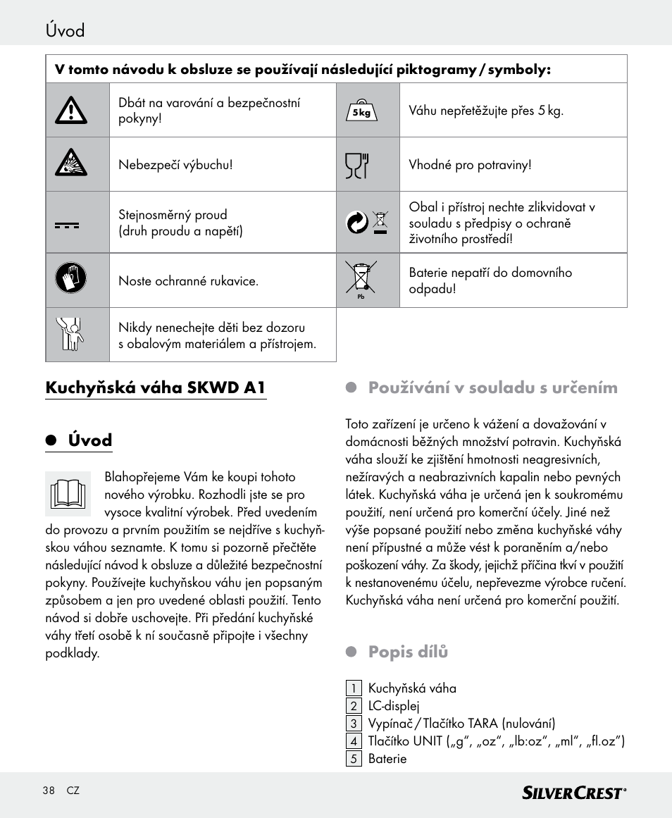 Úvod, Kuchyňská váha skwd a1 úvod, Používání v souladu s určením | Popis dílů | Silvercrest SKWD A1 User Manual | Page 38 / 62