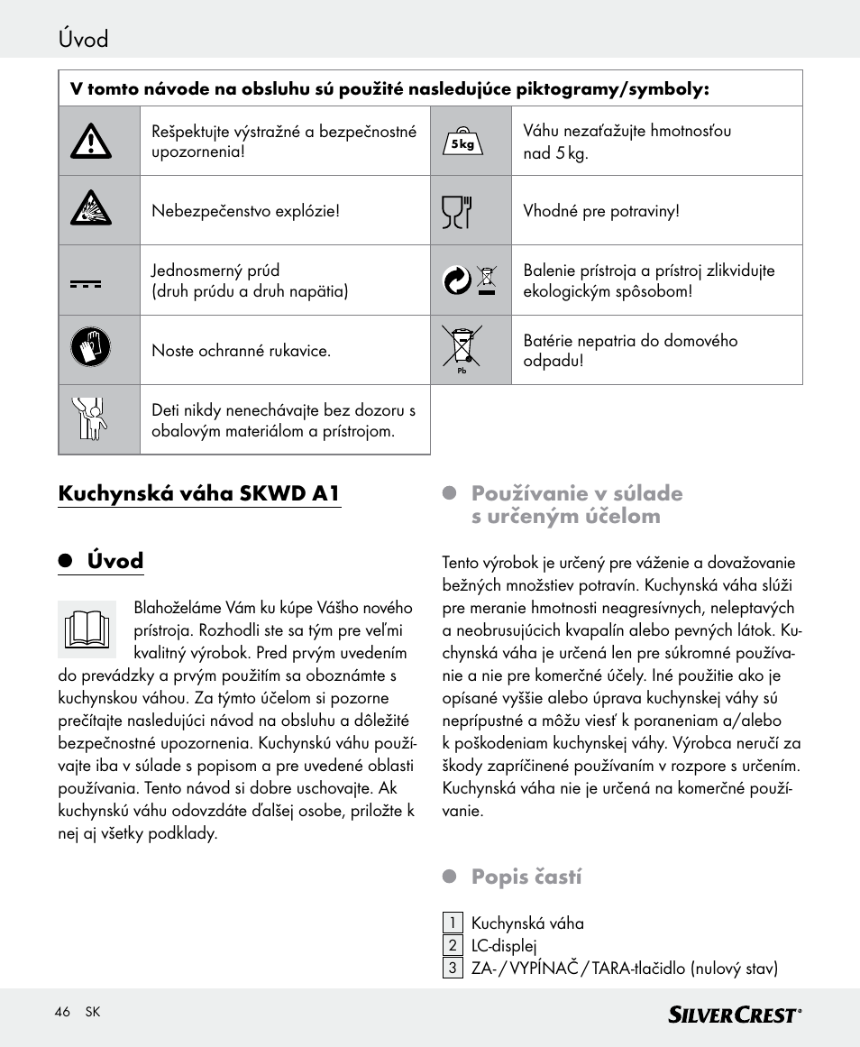 Úvod, Kuchynská váha skwd a1 úvod, Používanie v súlade s určeným účelom | Popis častí | Silvercrest SKWD A1 User Manual | Page 46 / 62