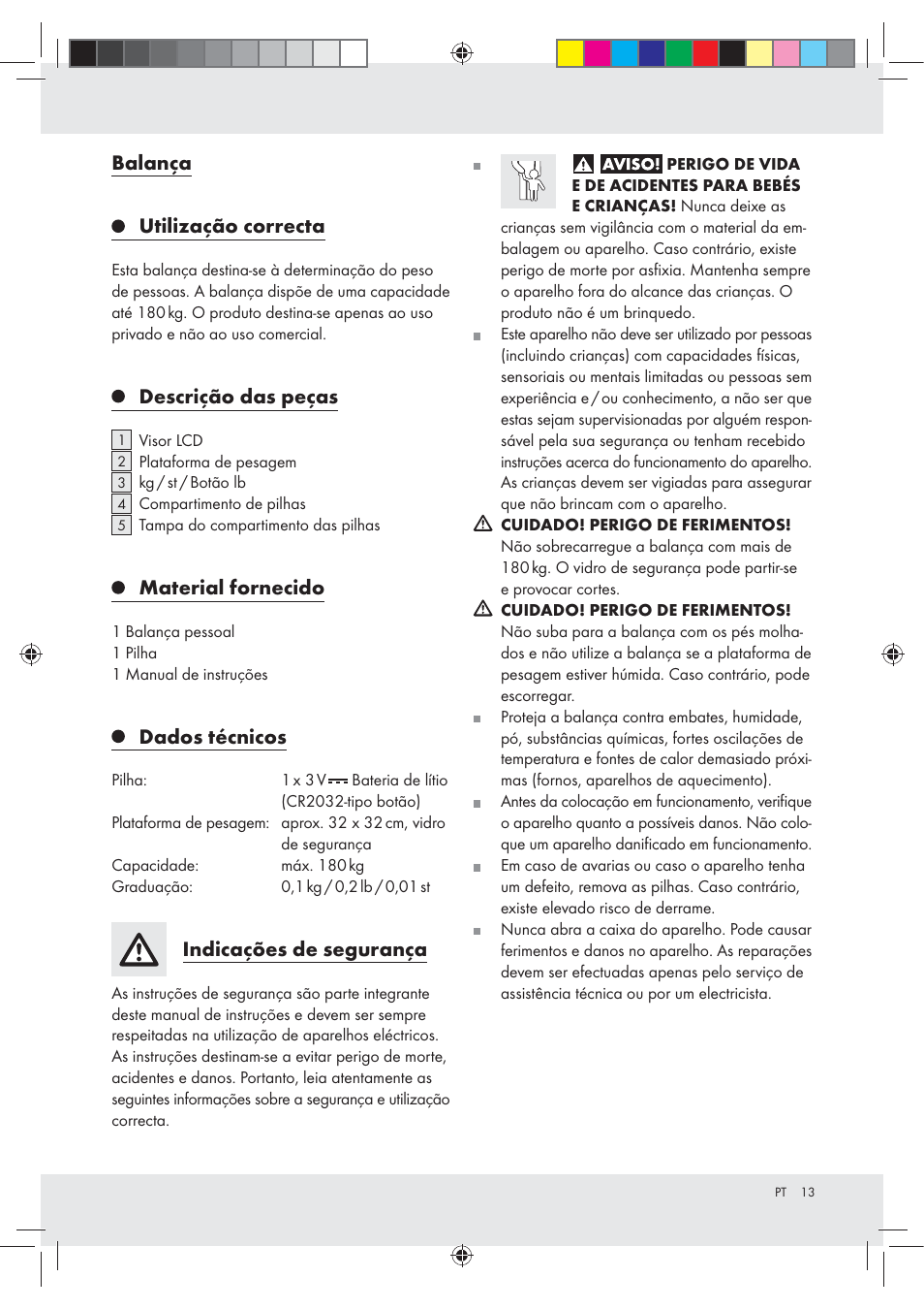 Balança utilização correcta, Descrição das peças, Material fornecido | Dados técnicos, Indicações de segurança | Silvercrest Z31213A Z31213B User Manual | Page 13 / 24