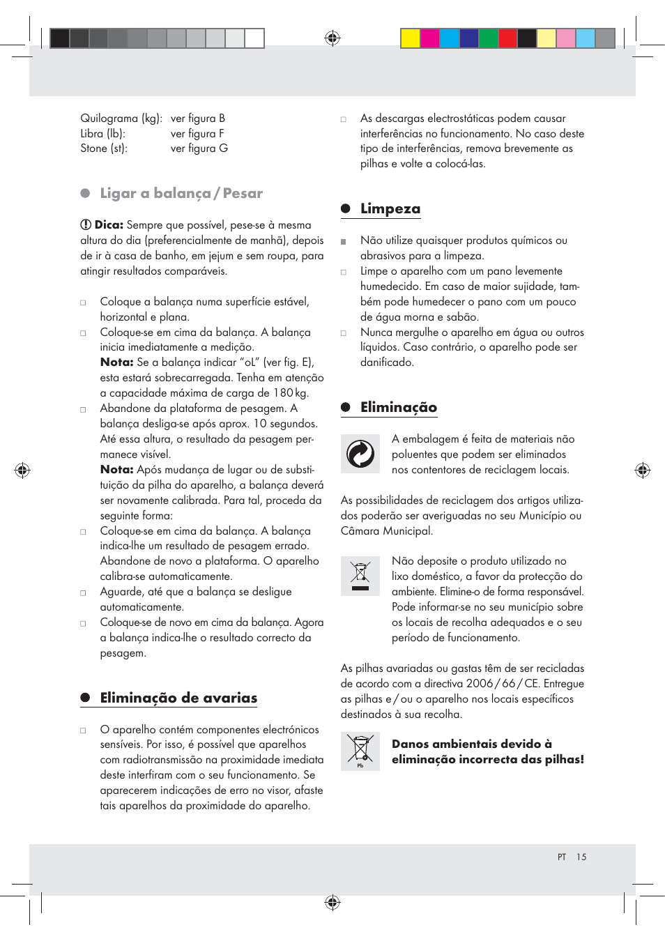 Ligar a balança / pesar, Eliminação de avarias, Limpeza | Eliminação | Silvercrest Z31213A Z31213B User Manual | Page 15 / 24