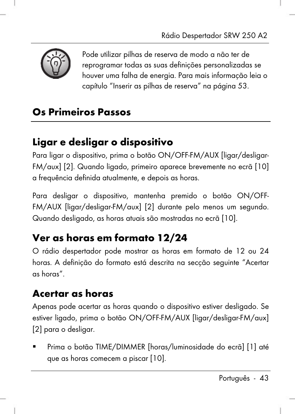 Os primeiros passos ligar e desligar o dispositivo, Ver as horas em formato 12/24, Acertar as horas | Silvercrest SRW 250 A2 User Manual | Page 45 / 118