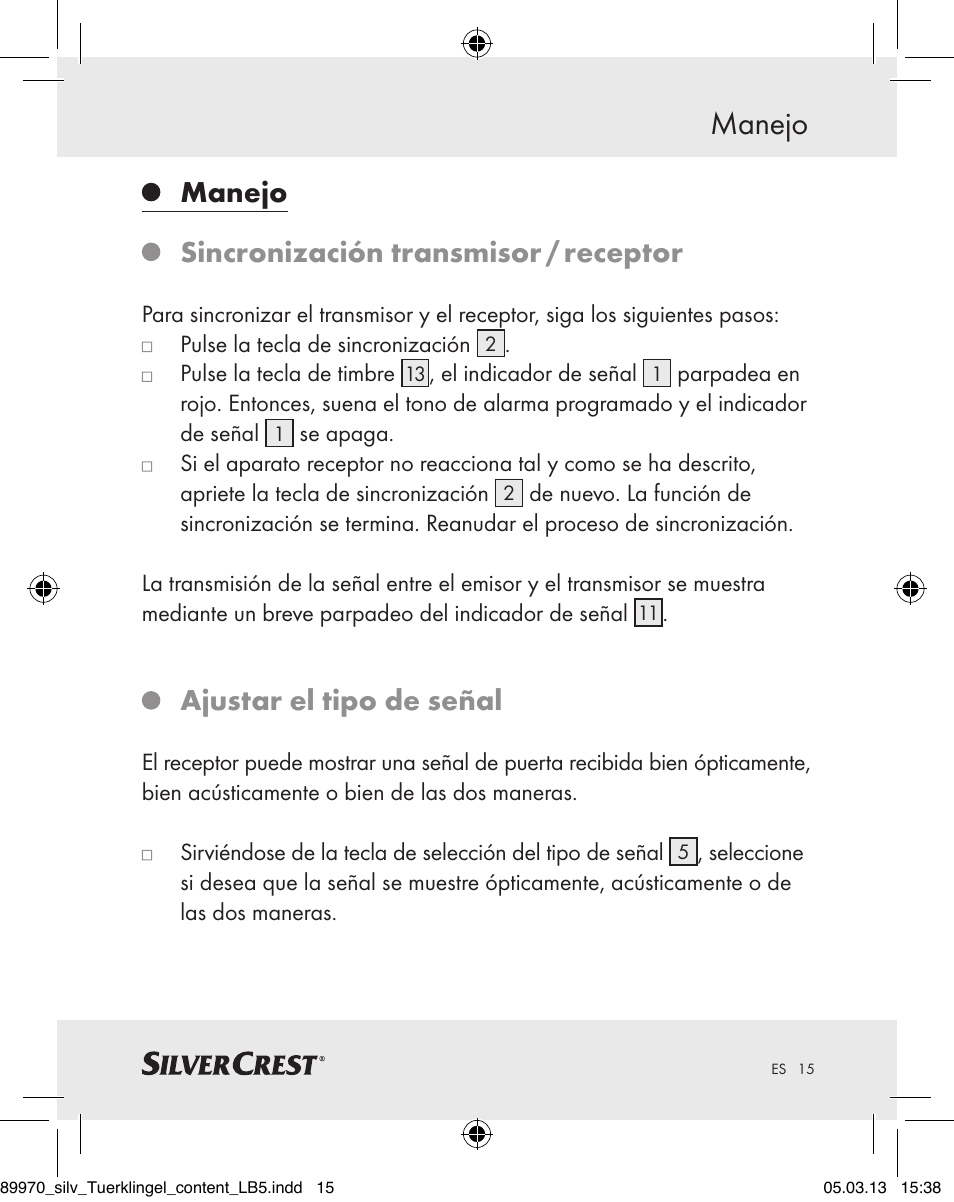 Manejo, Manejo sincronización transmisor / receptor, Ajustar el tipo de señal | Silvercrest Z30914 User Manual | Page 15 / 72