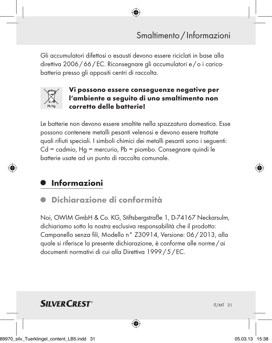 Smaltimento / informazioni, Informazioni, Dichiarazione di conformità | Silvercrest Z30914 User Manual | Page 31 / 72