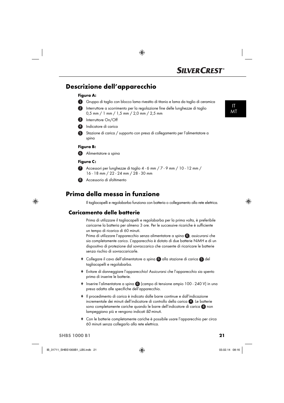 Descrizione dell’apparecchio, Prima della messa in funzione, Caricamento delle batterie | It mt | Silvercrest SHBS 1000 A1 User Manual | Page 24 / 74