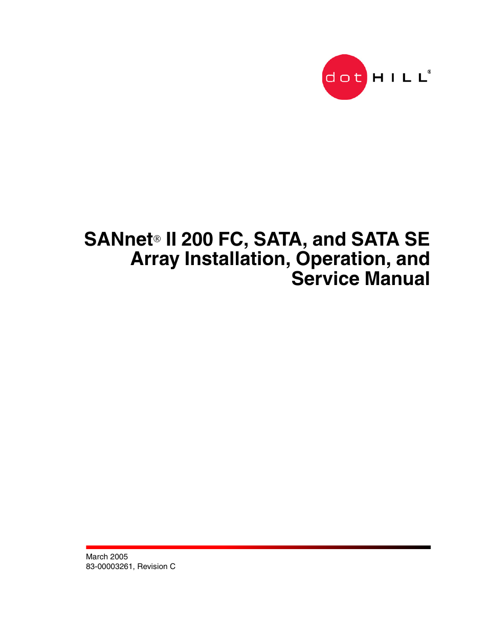 Dot Hill Systems II 200 FC User Manual | 210 pages