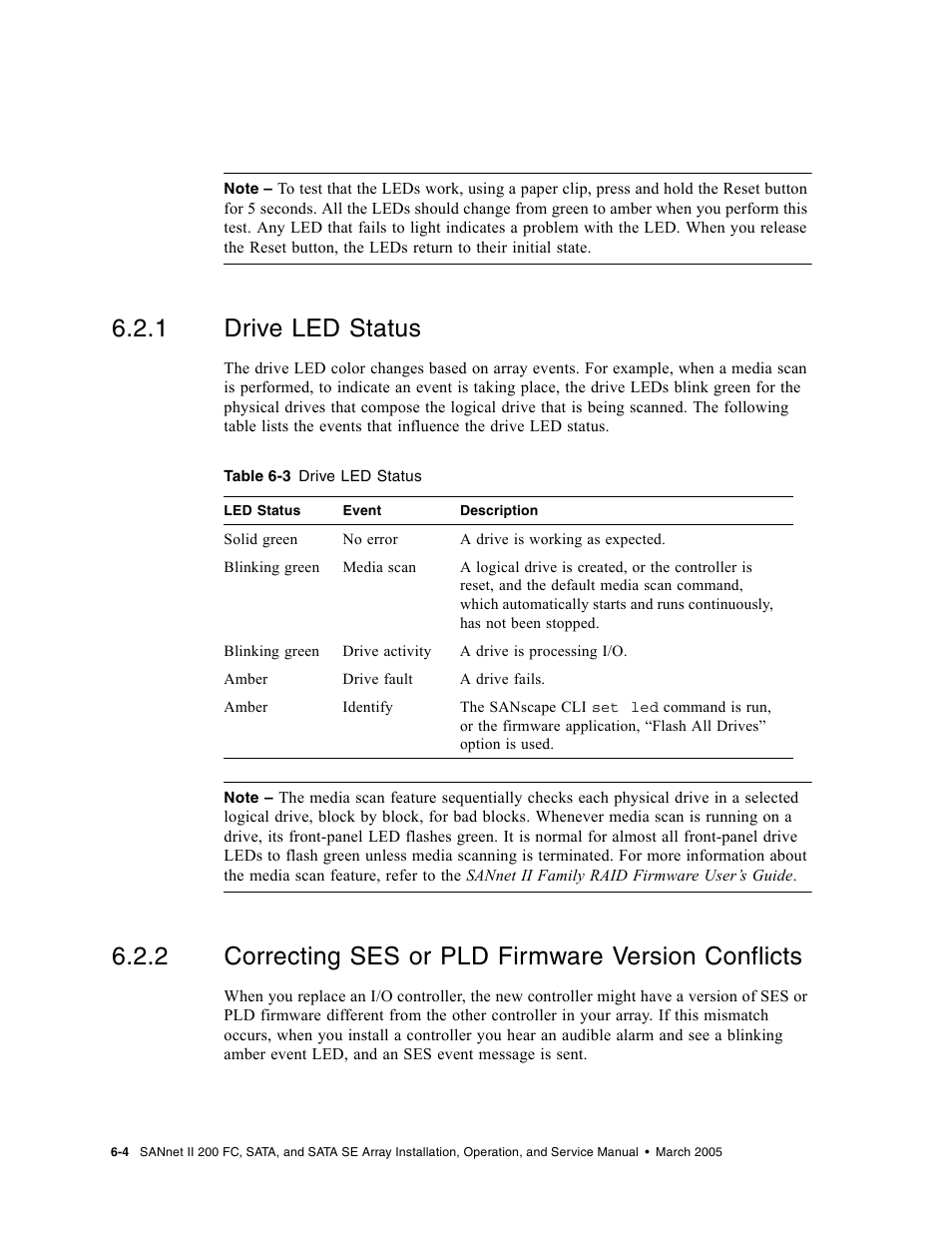 1 drive led status, 2 correcting ses or pld firmware version conflicts, Drive led status | Correcting ses or pld firmware version conflicts | Dot Hill Systems II 200 FC User Manual | Page 102 / 210