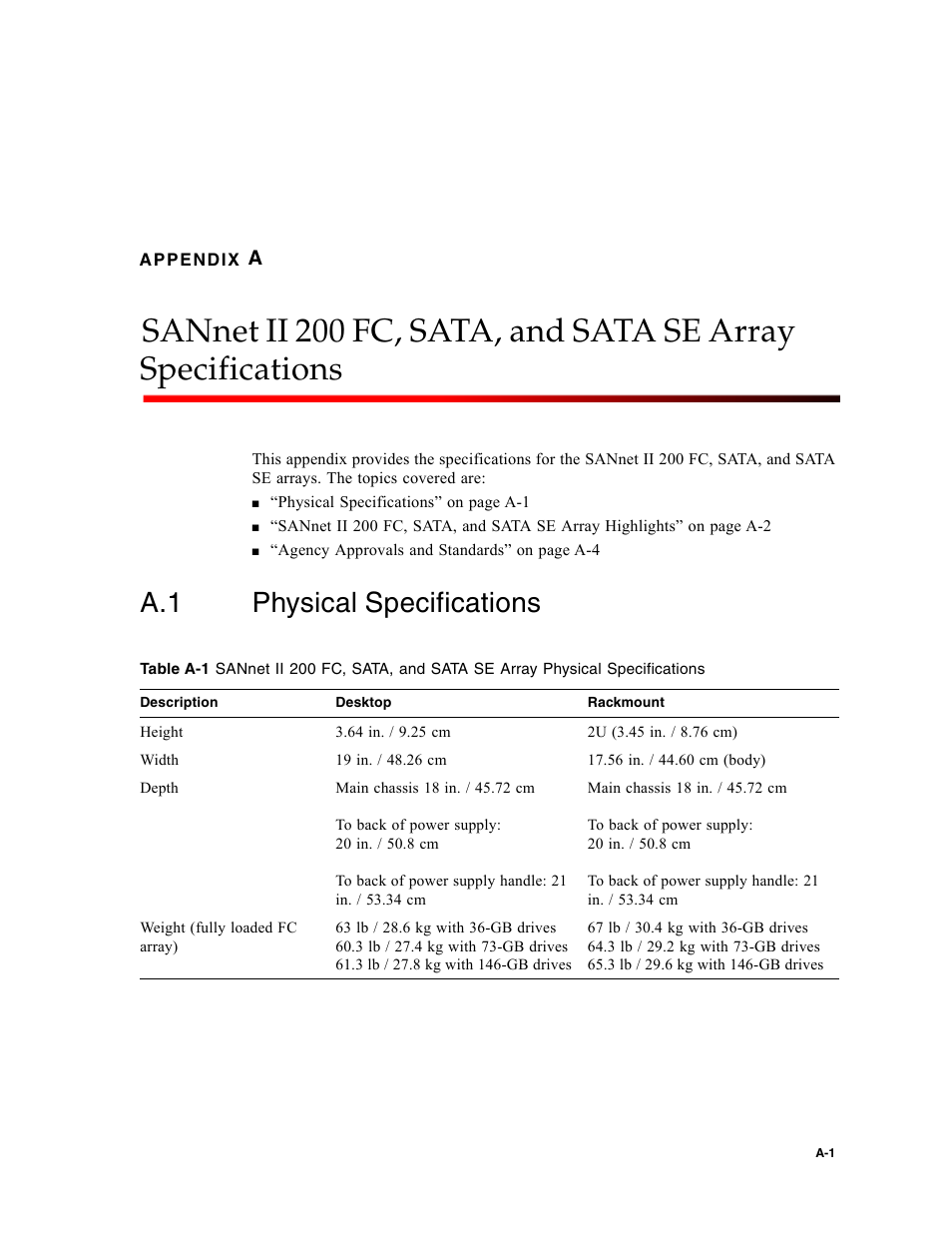 A.1 physical specifications, Physical specifications, Appendix a provides the sann | Dot Hill Systems II 200 FC User Manual | Page 141 / 210