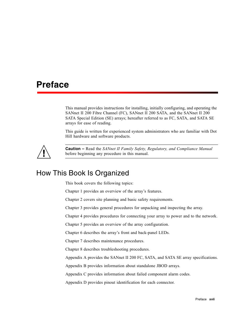 Preface, How this book is organized, Xvii | Dot Hill Systems II 200 FC User Manual | Page 17 / 210