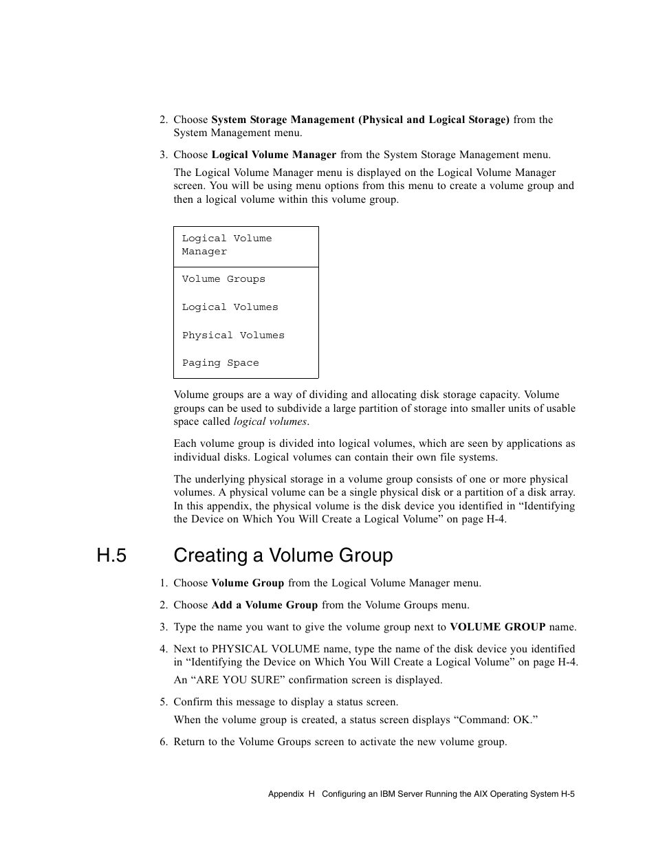 H.5 creating a volume group, Creating a volume group | Dot Hill Systems II 200 FC User Manual | Page 191 / 210