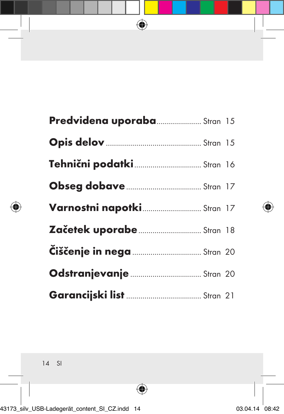 Predvidena uporaba, Opis delov, Tehnični podatki | Obseg dobave, Varnostni napotki, Začetek uporabe, Čiščenje in nega, Odstranjevanje, Garancijski list | Silvercrest Z32144A-BS/ Z32144B-BS User Manual | Page 14 / 42