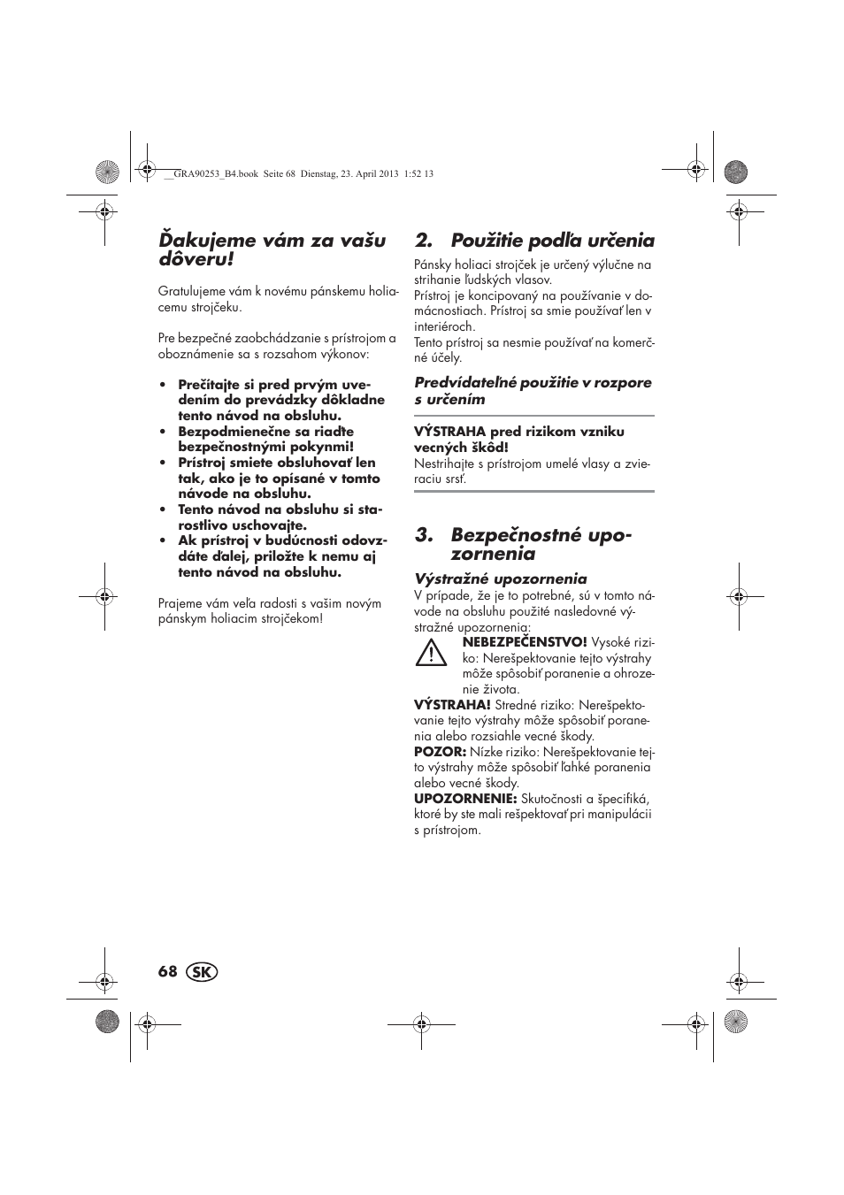 Akujeme vám za vašu dôveru, Použitie poda urenia, Bezpenostné upo- zornenia | Silvercrest SFR 1200 A1 User Manual | Page 70 / 94