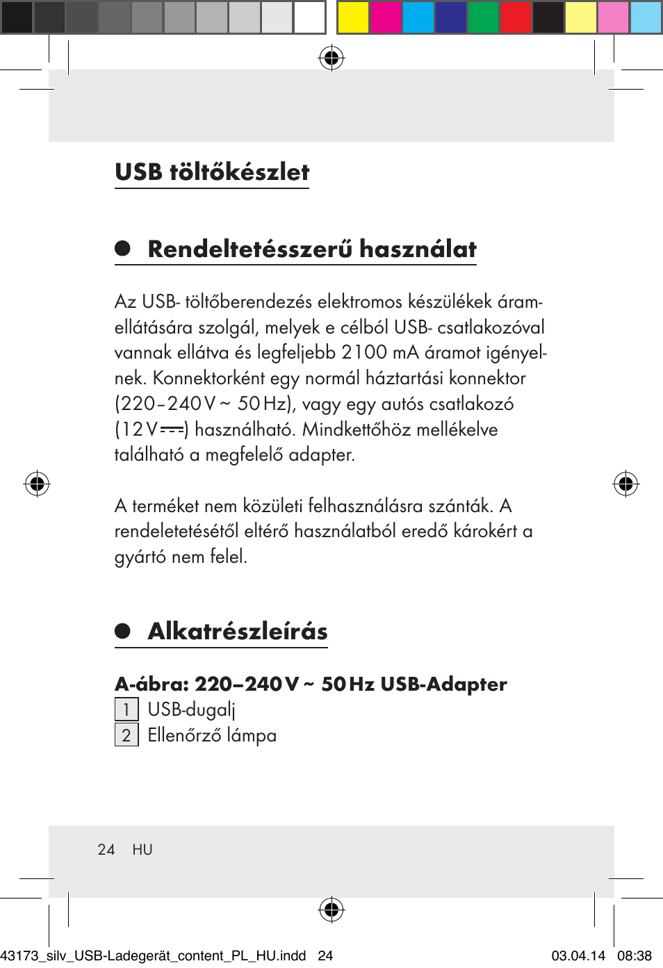 Usb töltőkészlet rendeltetésszerű használat, Alkatrészleírás | Silvercrest Z32144A-BS/ Z32144B-BS User Manual | Page 24 / 41