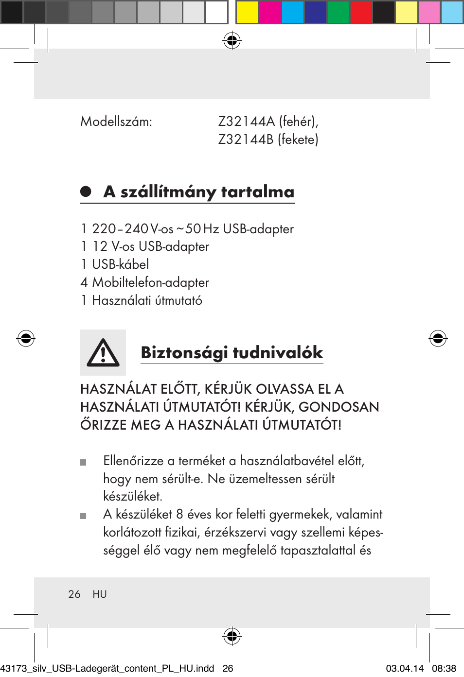 A szállítmány tartalma, Biztonsági tudnivalók | Silvercrest Z32144A-BS/ Z32144B-BS User Manual | Page 26 / 41