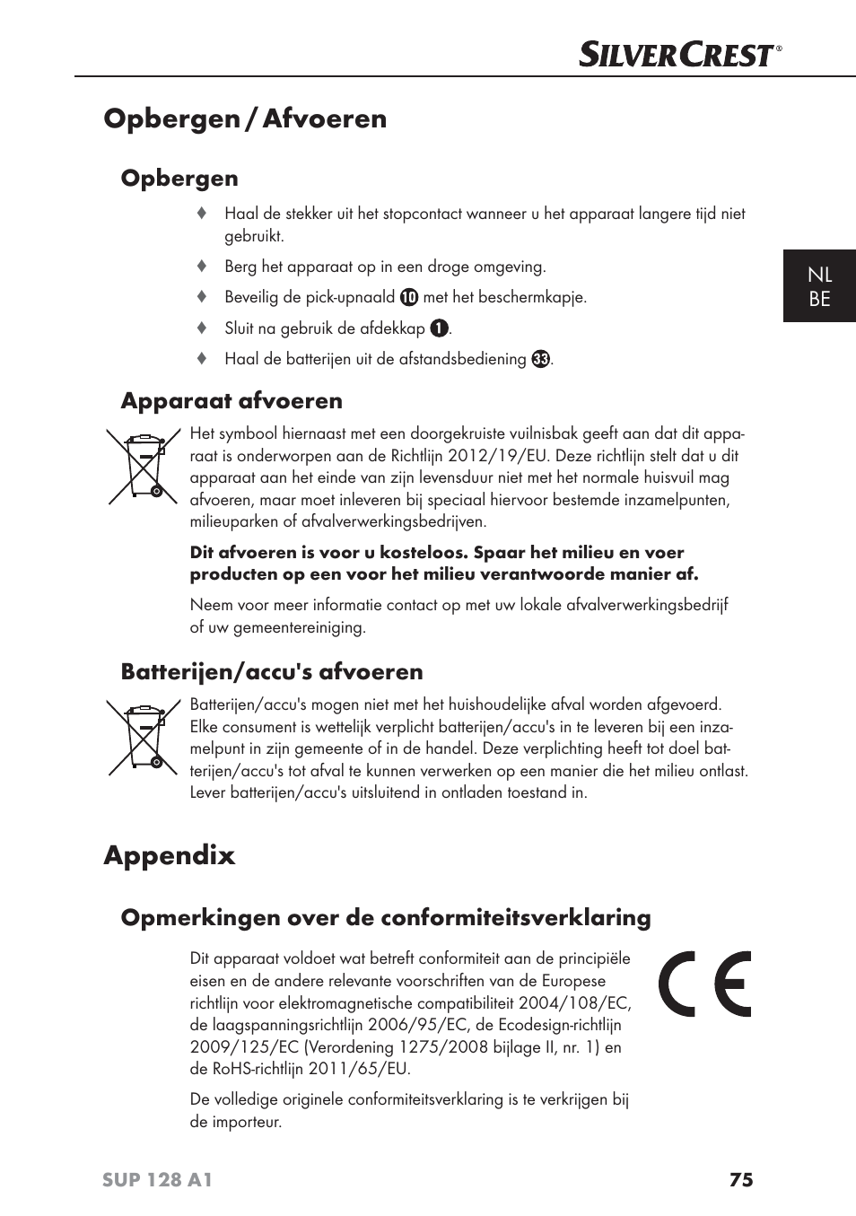 Opbergen / afvoeren, Appendix, Opbergen | Apparaat afvoeren, Batterijen/accu's afvoeren, Opmerkingen over de conformiteitsverklaring, Nl be | Silvercrest SUP 128 A1 User Manual | Page 78 / 107