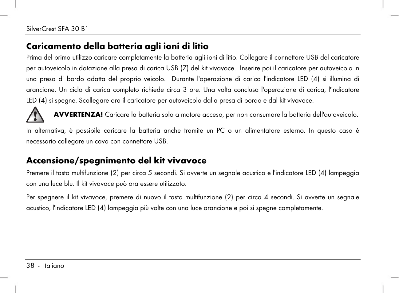 Caricamento della batteria agli ioni di litio, Accensione/spegnimento del kit vivavoce | Silvercrest SFA 30 B1 User Manual | Page 40 / 120