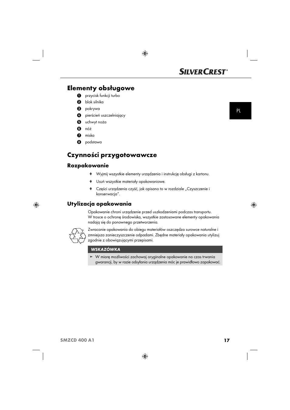 Elementy obsługowe, Czynności przygotowawcze, Rozpakowanie | Utylizacja opakowania | Silvercrest SMZCD 400 A1 User Manual | Page 20 / 63