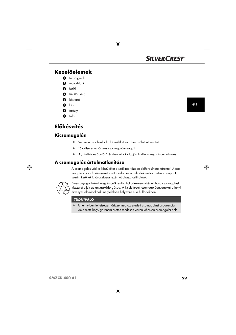 Kezelőelemek, Előkészítés, Kicsomagolás | A csomagolás ártalmatlanítása | Silvercrest SMZCD 400 A1 User Manual | Page 32 / 63