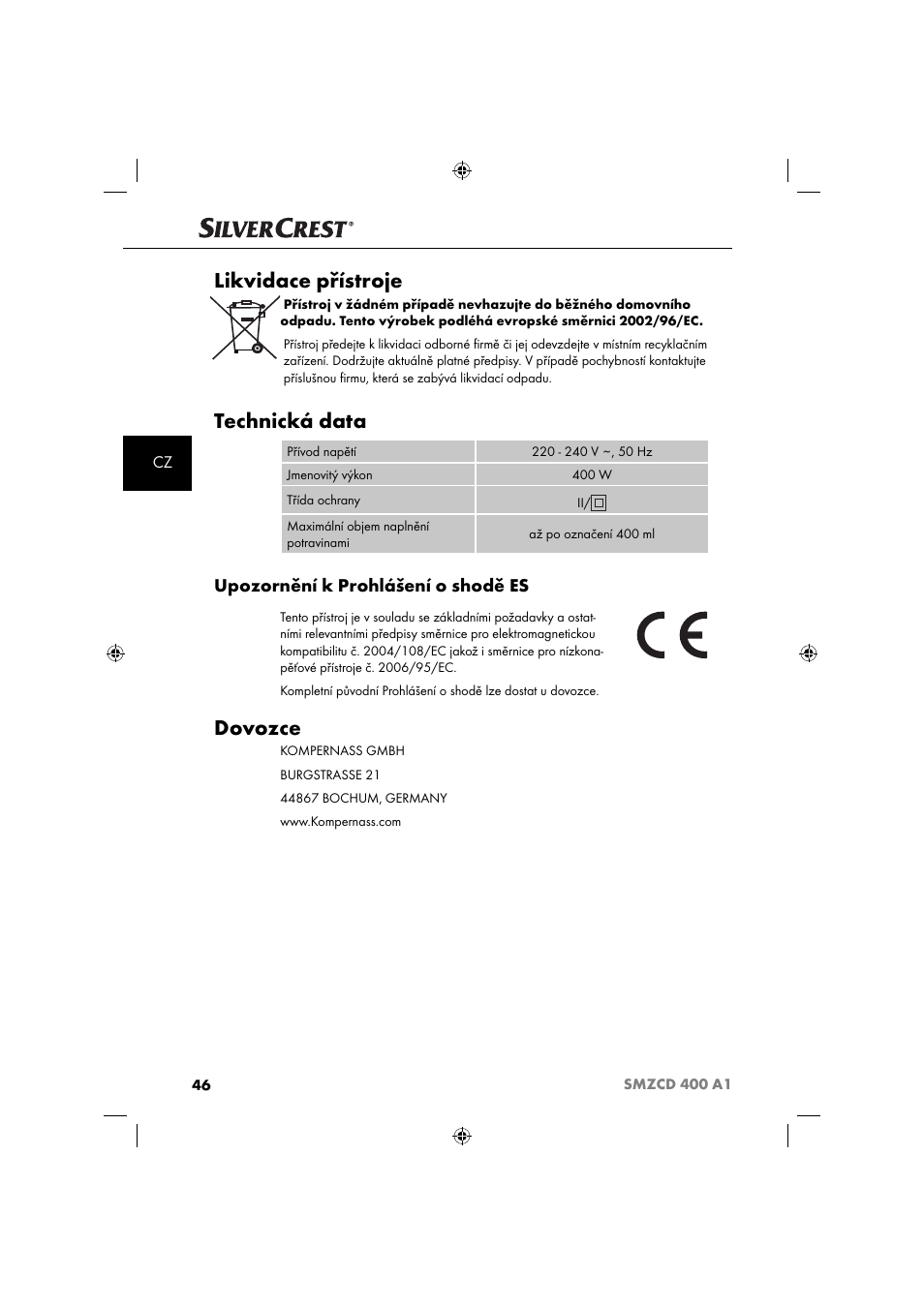 Likvidace přístroje, Technická data, Dovozce | Upozornění k prohlášení o shodě es | Silvercrest SMZCD 400 A1 User Manual | Page 49 / 63