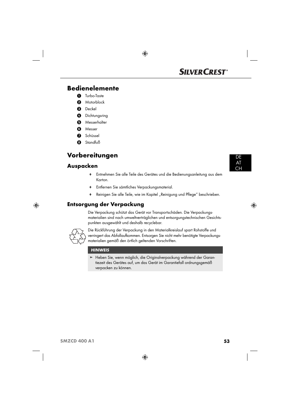Bedienelemente, Vorbereitungen, Auspacken | Entsorgung der verpackung, De at ch | Silvercrest SMZCD 400 A1 User Manual | Page 56 / 63