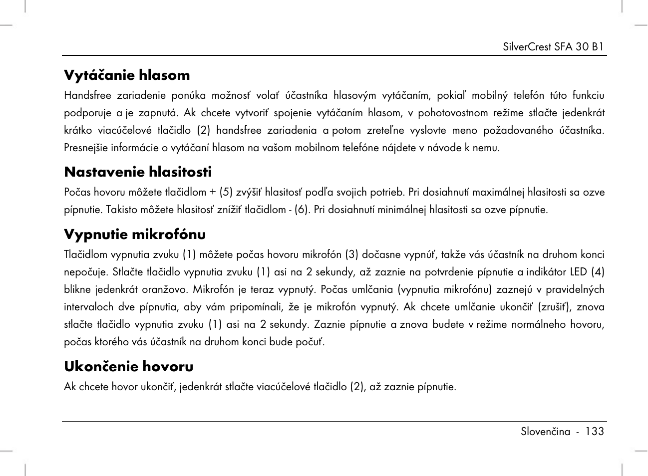 Vytáčanie hlasom, Nastavenie hlasitosti, Vypnutie mikrofónu | Ukončenie hovoru | Silvercrest SFA 30 B1 User Manual | Page 135 / 166