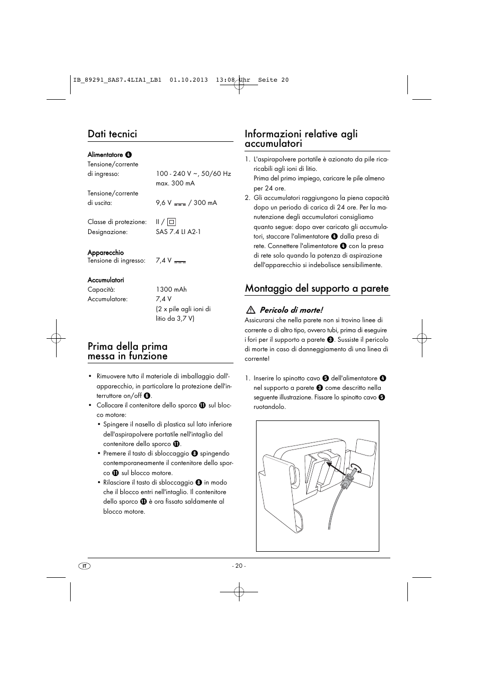Dati tecnici, Prima della prima messa in funzione, Informazioni relative agli accumulatori | Montaggio del supporto a parete, Pericolo di morte | Silvercrest SAS 7.4 LI A2 User Manual | Page 23 / 43