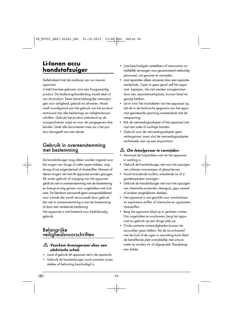Li-ionen accu handstofzuiger, Gebruik in overeenstemming met bestemming, Belangrijke veiligheidsvoorschriften | Silvercrest SAS 7.4 LI A2 User Manual | Page 29 / 43